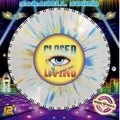 Closed - Living In Your Eyes (Limited Edition) (LP)