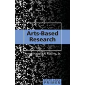 Arts-Based Research Primer