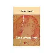 Žena crvene kose - Orhan Pamuk