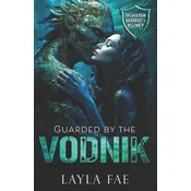 Guarded by the Vodnik