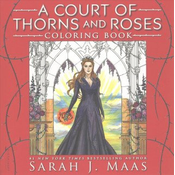 A Court of Thorns and Roses Coloring Book