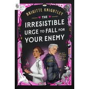 The Irresistible Urge to Fall for Your Enemy