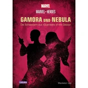 Marvel Heroes 3: GAMORA und NEBULA - Die Schwestern aus The Guardians of the Galaxy