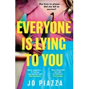 Everyone is Lying to You