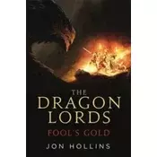 The Dragon Lords 1: Fool´s Gold