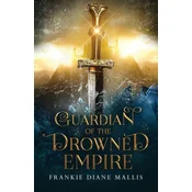 Guardian of the Drowned Empire
