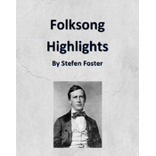FOLKSONG HIGHLIGHTS/FOSTER
