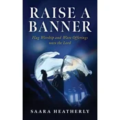Raise a Banner