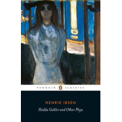 Hedda Gabler and Other Plays