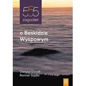 Beskid Wyspowy. 555 ugank o Beskid Wyspowy.