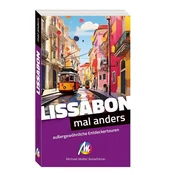 Lissabon - mal anders MICHAEL MÜLLER REISEFÜHRER