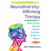Neurodiversity-Affirming Therapy