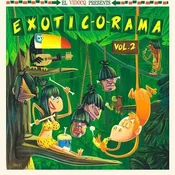 Various Artists - Exotic-O-Rama Vol. 2 (LP + CD)