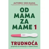 Od mama za mame 1: Trudnoca