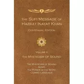 The Sufi Message of Hazrat Inayat Khan Vol. II
