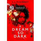 A Dream so Dark
