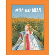 Dream Baby Dream