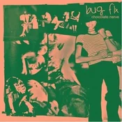 Bug Fix - Chocolate Nerve (LP)