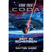 Star Trek - Coda: Zeit in Scherben