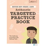 Revise Key Stage 2 SATs Mathematics - Arithmetic - Targeted Practice