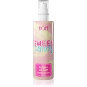 Fluff Sweet Candy losjon za telo 160 ml