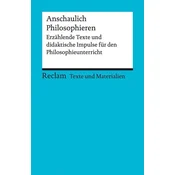 Philosophieren mit erzählenden Texten. Didaktische Impulse für den Philosophieunterricht