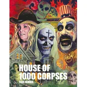 Rob Zombies House of 1000 Corpses