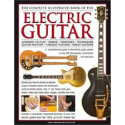 Electric Guitar, The Complete Illustrated Book of The