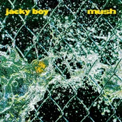 Jacky Boy - Mush (Limited Edition) (LP)