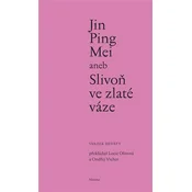 Jin Ping Mei aneb Slivoň ve zlaté váze IX.