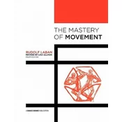 Mastery of Movement