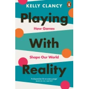 Playing with Reality