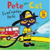 Pete the Cat: Firefighter Pete