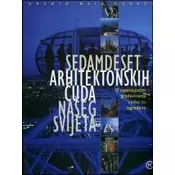 Sedamdeset arhitektonskih euda našeg svijeta