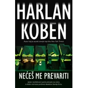 Neceš Me Prevariti - Harlan Koben ( 15401 )