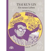 Tsai Kun-lin - Ein neues Leben
