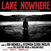 Various Artists - Lake Nowhere: Original Motion Picture Soundtrack (Limited Edition) (LP)
