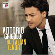 VITTORIO GRIGOLO/THE ITALIAN TENOR