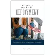 The First Deployment