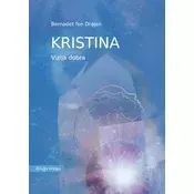 Kristina - Vizija dobra