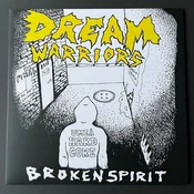Dream Warriors - Broken Spirit (LP)