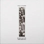 Waltzburg - Black Cat On Your Doormat (LP)