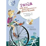 Paula und die geheimnisvolle Miss Bloom