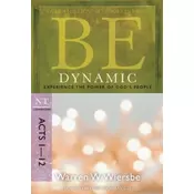 Be Dynamic ( Acts 1- 12 )