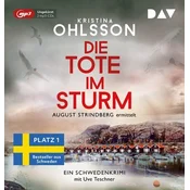 Die Tote im Sturm. August Strindberg ermittelt
