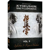 KYOKUSHIN KATA ENCYCLOPEDIA SYLLABUS VOL 5