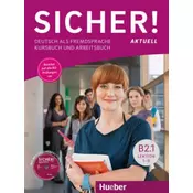 Sicher Aktuell B2.1. Kursbuch und Arbeitsbuch mit Audio-CD, 1-6 lektion