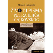 Život i pisma Petra Iljica Cajkovskog