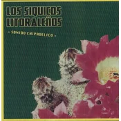Los Siquicos Litoralenos - Sonido Chipadelico (LP)