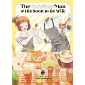 The Invisible Man and His Soon-To-Be Wife Vol. 5